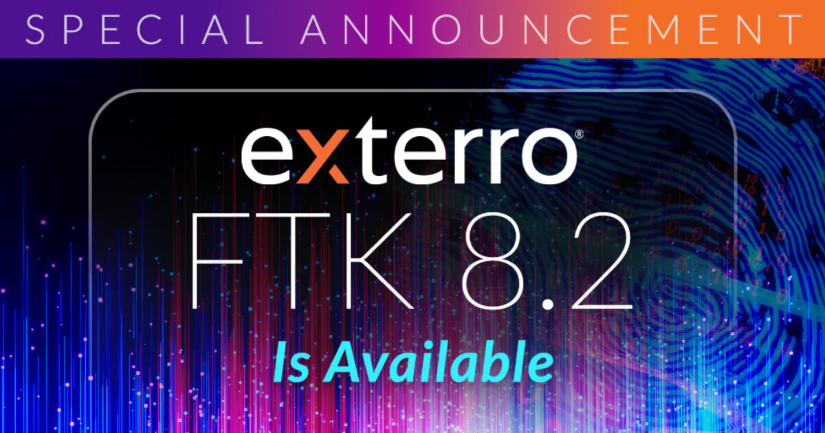 FTK Enterprise 8.2 Special Announcement