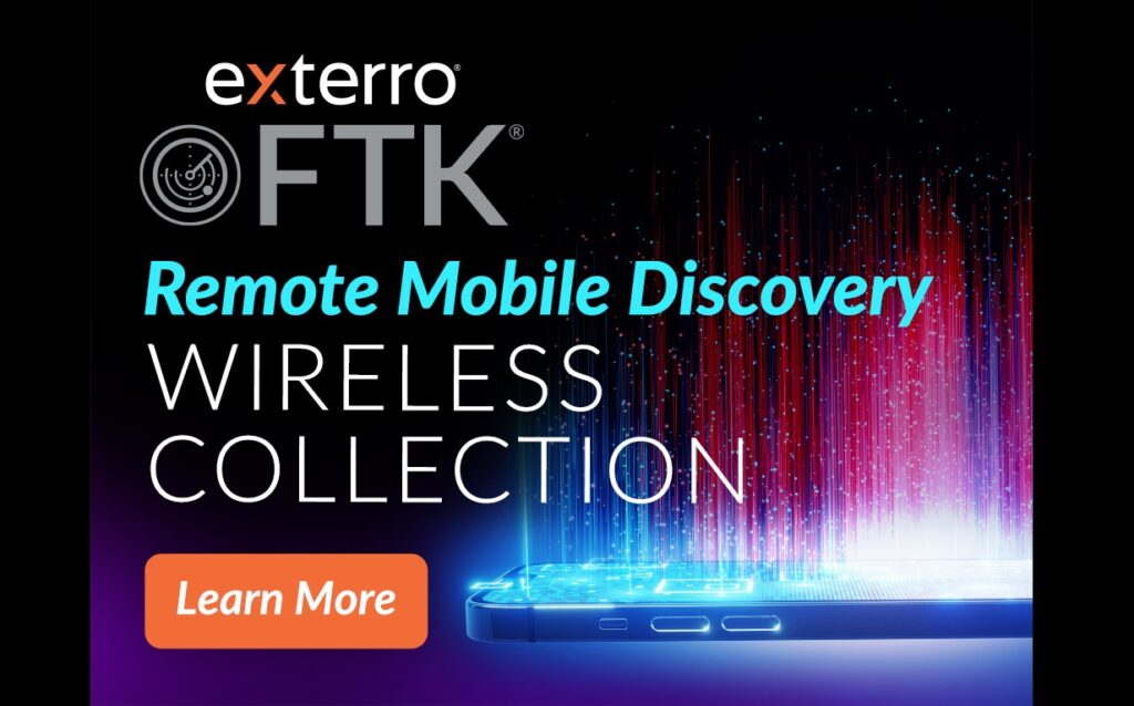 Exterro FTK Remote Mobile Discovery Wireless Collection